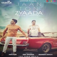 Jaan Ton Zyaada Nirvair, Pav Dharia mp3 song ringtone, Jaan Ton Zyaada Nirvair, Pav Dharia Ringtone Download - DjPunjab.Com.Mx