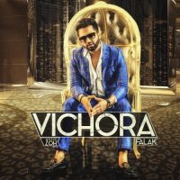 Vichora Falak mp3 song ringtone, Vichora Falak Ringtone Download - DjPunjab.Com.Mx