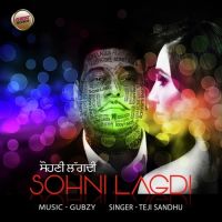 Sohni Lagdi Teji Sandhu mp3 song ringtone, Sohni Lagdi Teji Sandhu Ringtone Download - DjPunjab.Com.Mx