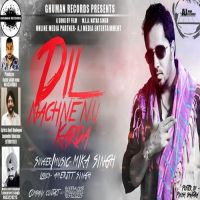Dil Nachne Nu Karda Mika Singh mp3 song ringtone, Dil Nachne Nu Karda Mika Singh Ringtone Download - DjPunjab.Com.Mx