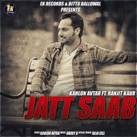 Jatt Saab Kahlon Avtar, Ranjit Kaur mp3 song ringtone, Jatt Saab Kahlon Avtar, Ranjit Kaur Ringtone Download - DjPunjab.Com.Mx