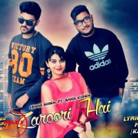 Zaroori Hai SAHIL KING Feat ISHAQ SINGH mp3 song ringtone, Zaroori Hai SAHIL KING Feat ISHAQ SINGH Ringtone Download - DjPunjab.Com.Mx
