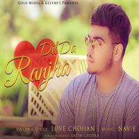 Dil Da Ranjha Love Chohan, Nav-E mp3 song ringtone, Dil Da Ranjha Love Chohan, Nav-E Ringtone Download - DjPunjab.Com.Mx