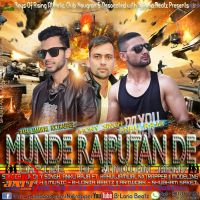 Munde Rajputan De Jhony Singh, Anku Raja, Rahuljamwal Nxtrapper mp3 song ringtone, Munde Rajputan De Jhony Singh, Anku Raja, Rahuljamwal Nxtrapper Ringtone Download - DjPunjab.Com.Mx