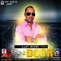 Enni Door Ajay Mehmi Holland mp3 song ringtone, Enni Door Ajay Mehmi Holland Ringtone Download - DjPunjab.Com.Mx