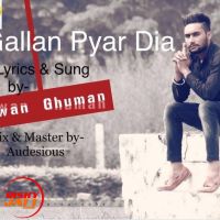 Gallan Pyar Dia Pawan Ghuman mp3 song ringtone, Gallan Pyar Dia Pawan Ghuman Ringtone Download - DjPunjab.Com.Mx