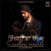 Zindagi Da Uda Aida Sukhpal Darshan mp3 song ringtone, Zindagi Da Uda Aida Sukhpal Darshan Ringtone Download - DjPunjab.Com.Mx