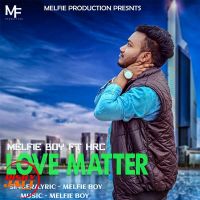 Love Matter MELFIE BOY mp3 song ringtone, Love Matter MELFIE BOY Ringtone Download - DjPunjab.Com.Mx