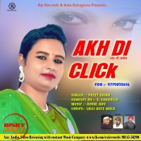 Akh Di Click Preet Ubian mp3 song ringtone, Akh Di Click Preet Ubian Ringtone Download - DjPunjab.Com.Mx