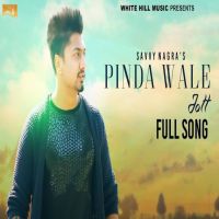 Pinda Wale Jatt Savvy Nagra mp3 song ringtone, Pinda Wale Jatt Savvy Nagra Ringtone Download - DjPunjab.Com.Mx