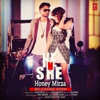 He N She Honey Mirza mp3 song ringtone, He N She Honey Mirza Ringtone Download - DjPunjab.Com.Mx