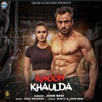 Khoon Khaulda John Bedi mp3 song ringtone, Khoon Khaulda John Bedi Ringtone Download - DjPunjab.Com.Mx