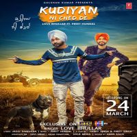 Kudiyan Ni Ched De Love Bhullar mp3 song ringtone, Kudiyan Ni Ched De Love Bhullar Ringtone Download - DjPunjab.Com.Mx