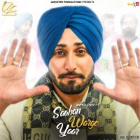 Saahan Warge Yaar Anmol Preet mp3 song ringtone, Saahan Warge Yaar Anmol Preet Ringtone Download - DjPunjab.Com.Mx