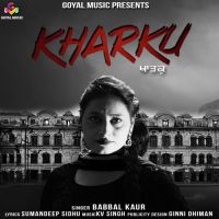 Kharku Babbal Kaur mp3 song ringtone, Kharku Babbal Kaur Ringtone Download - DjPunjab.Com.Mx