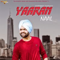 Yaaran Naal Gurpreet Waraich mp3 song ringtone, Yaaran Naal Gurpreet Waraich Ringtone Download - DjPunjab.Com.Mx