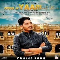 Proud Of Yaari Harsh mp3 song ringtone, Proud Of Yaari Harsh Ringtone Download - DjPunjab.Com.Mx