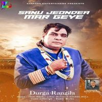 Sanu Jeondea Mar Geye Durga Rangila mp3 song ringtone, Sanu Jeondea Mar Geye Durga Rangila Ringtone Download - DjPunjab.Com.Mx
