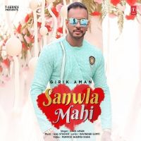 Sanwla Mahi Girik Aman mp3 song ringtone, Sanwla Mahi Girik Aman Ringtone Download - DjPunjab.Com.Mx