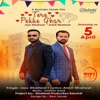 Tere Pekke Ghar Jass Dhaliwal mp3 song ringtone, Tere Pekke Ghar Jass Dhaliwal Ringtone Download - DjPunjab.Com.Mx