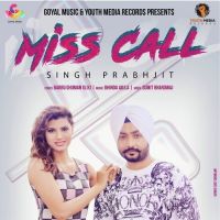 Miss Call Singh Prabhjit mp3 song ringtone, Miss Call Singh Prabhjit Ringtone Download - DjPunjab.Com.Mx