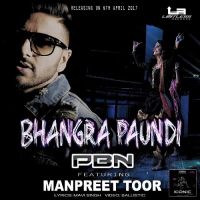 Bhangra Paundi PBN, Manpreet Toor, Sharky P mp3 song ringtone, Bhangra Paundi PBN, Manpreet Toor, Sharky P Ringtone Download - DjPunjab.Com.Mx