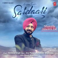 Sardari (Shaunk Jawani De) Hardeep Singh mp3 song ringtone, Sardari (Shaunk Jawani De) Hardeep Singh Ringtone Download - DjPunjab.Com.Mx