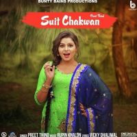 Suit Chakwan Preet Thind mp3 song ringtone, Suit Chakwan Preet Thind Ringtone Download - DjPunjab.Com.Mx