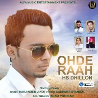 Ohde Raah Hs Dhillon mp3 song ringtone, Ohde Raah Hs Dhillon Ringtone Download - DjPunjab.Com.Mx
