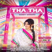 Tha Tha Sandy Sandhu mp3 song ringtone, Tha Tha Sandy Sandhu Ringtone Download - DjPunjab.Com.Mx