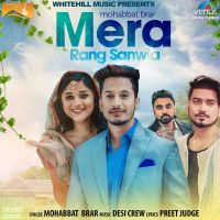 Mera Rang Sanwla Mohabbat Brar mp3 song ringtone, Mera Rang Sanwla Mohabbat Brar Ringtone Download - DjPunjab.Com.Mx