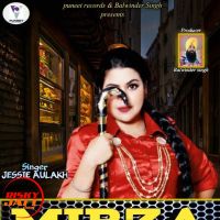 Mirza Jessie Aulakh mp3 song ringtone, Mirza Jessie Aulakh Ringtone Download - DjPunjab.Com.Mx