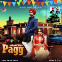Pagg Raftaar Kaur mp3 song ringtone, Pagg Raftaar Kaur Ringtone Download - DjPunjab.Com.Mx