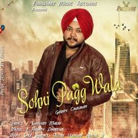 Sohni Pagg Wala Garry Chauhan mp3 song ringtone, Sohni Pagg Wala Garry Chauhan Ringtone Download - DjPunjab.Com.Mx