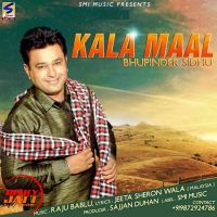 Kala Mal Bhupinder Sidhu mp3 song ringtone, Kala Mal Bhupinder Sidhu Ringtone Download - DjPunjab.Com.Mx