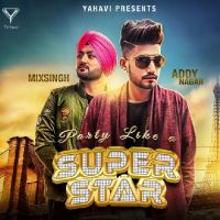 Party Like A Superstar Addy Nagar mp3 song ringtone, Party Like A Superstar Addy Nagar Ringtone Download - DjPunjab.Com.Mx