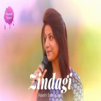 Zindagi Raashi Sood mp3 song ringtone, Zindagi Raashi Sood Ringtone Download - DjPunjab.Com.Mx