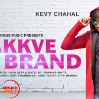 Chakkve Brand Kevy Chahal mp3 song ringtone, Chakkve Brand Kevy Chahal Ringtone Download - DjPunjab.Com.Mx