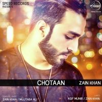 Chotaan Zain Khan mp3 song ringtone, Chotaan Zain Khan Ringtone Download - DjPunjab.Com.Mx