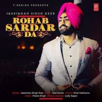Rohab Sardar Da Jassimran Singh Keer mp3 song ringtone, Rohab Sardar Da Jassimran Singh Keer Ringtone Download - DjPunjab.Com.Mx