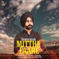 Mitthe Laare Manna Maan mp3 song ringtone, Mitthe Laare Manna Maan Ringtone Download - DjPunjab.Com.Mx