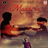 Maahi Ve M Sonu, Sonu Sharma mp3 song ringtone, Maahi Ve M Sonu, Sonu Sharma Ringtone Download - DjPunjab.Com.Mx