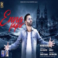 Enna Pyar Nachhatar Gill mp3 song ringtone, Enna Pyar Nachhatar Gill Ringtone Download - DjPunjab.Com.Mx