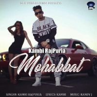 Mohabbat Kambi Rajpuria mp3 song ringtone, Mohabbat Kambi Rajpuria Ringtone Download - DjPunjab.Com.Mx