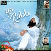 Ya Rabb Ranjodh Singh Jodhi mp3 song ringtone, Ya Rabb Ranjodh Singh Jodhi Ringtone Download - DjPunjab.Com.Mx