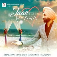 Jaan Toh Pyara Dilbag Sahota mp3 song ringtone, Jaan Toh Pyara Dilbag Sahota Ringtone Download - DjPunjab.Com.Mx