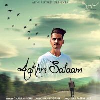 Aakhri Salaam Sharan Sidhu mp3 song ringtone, Aakhri Salaam Sharan Sidhu Ringtone Download - DjPunjab.Com.Mx