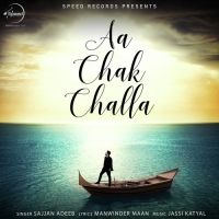 Aa Chak Challa Sajjan Adeeb mp3 song ringtone, Aa Chak Challa Sajjan Adeeb Ringtone Download - DjPunjab.Com.Mx