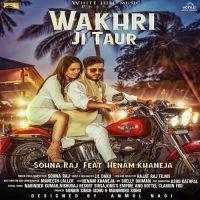 Wakhri Ji Taur Sohna Raj mp3 song ringtone, Wakhri Ji Taur Sohna Raj Ringtone Download - DjPunjab.Com.Mx