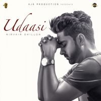 Udaasi Nirvair Shillon mp3 song ringtone, Udaasi Nirvair Shillon Ringtone Download - DjPunjab.Com.Mx
